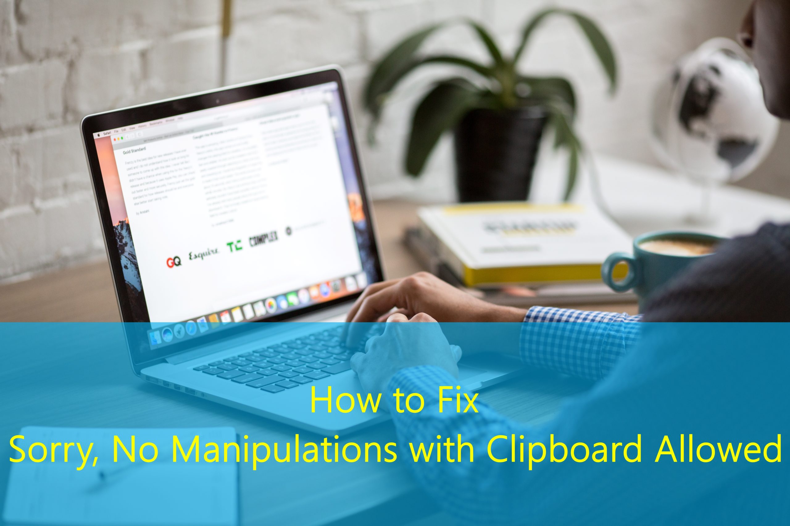 Sorry, No Manipulations with Clipboard Allowed